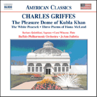 American Classics - 그리프스 : 쿠빌라이 칸의 아방궁, 하얀 공작 (Griffes : Pleasure Dome Of Kubla Kahn, The White Peacock)(CD) - JoAnn Falletta
