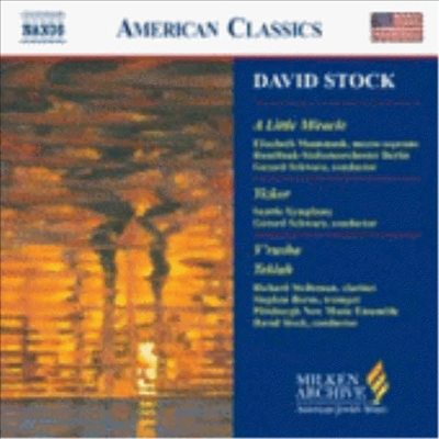 American Classics - 스톡 : 작은 기적, 이즈코르, 테키아, 이루사 (Stock : Little Miracle, Yizkor, Tekiah, Y`Rusha)(CD) - David Stock