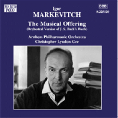 바흐 : 음악의 헌정 (마르케비치 편곡반) (Bach-Markevitch : Musical Offering)(CD) - Christopher Lyndon-Gee