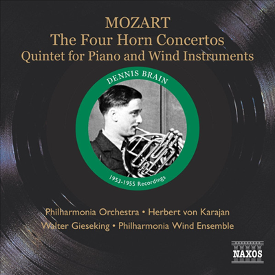 데니스 브레인의 예술 - 모차르트 : 호른협주곡 1-4번, 호른 오중주 (Mozart : 4 Horn Concertos, Piano and Wind Quintet K.452)(CD) - Dennis Brain