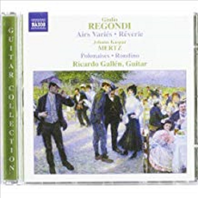 레곤디, 메르츠 : 기타 음악 (Regondi, Mertz : Guitar Music)(CD) - Ricardo Gallen