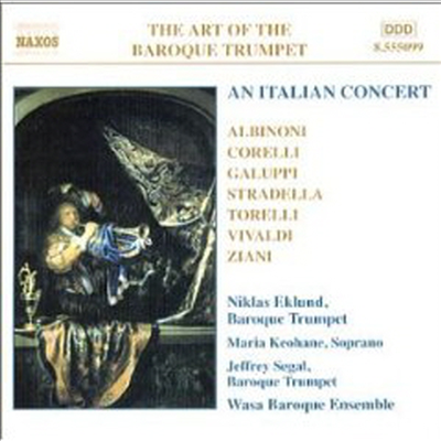 바로크 트럼펫의 예술 - 이탈리아 협주곡집 (Art of the Baroque Trumpet, Vol. 5 - An Italian Concert)(CD) - Niklas Eklund