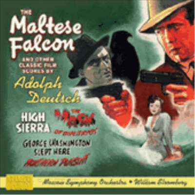 아돌프 듀치 : 말타의 매, 하이 시에라 (Adolph Deutsch : Maltese Falcon, High Sierra)(CD) - William Stromberg