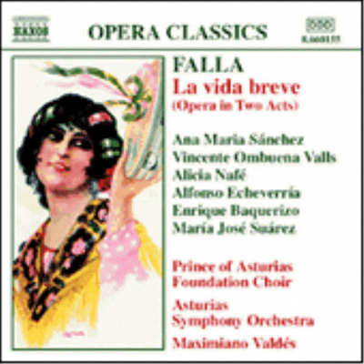 파야 : 허무한 인생 (Falla : La vida breve (The Short Life)(CD) - Maximiano Valdes