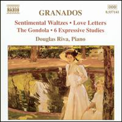 그라나도스: 센티멘탈 왈츠, 사랑의 편지, 곤돌라 (Granados: Sentimental Waltzes, Love Letters, The Gondola, 6 Expressive Studies)(CD) - Douglas Riva
