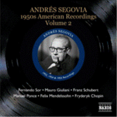 세고비아 1950년대 미국 녹음 2집 (1950s American Recordings, Vol. 2)(CD) - Andres Segovia