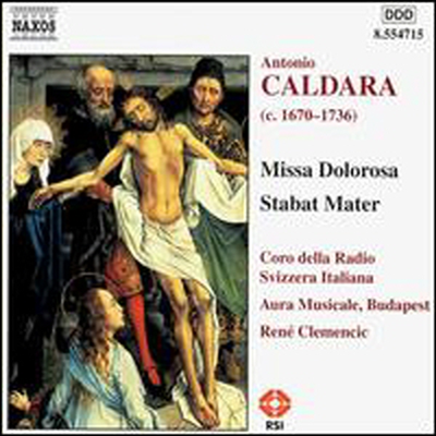 칼다라: 슬픔의 성모, 도로로사 미사 (Caldara: Stabat Mater; Missa Dolorosa)(CD) - Rene Clemencic
