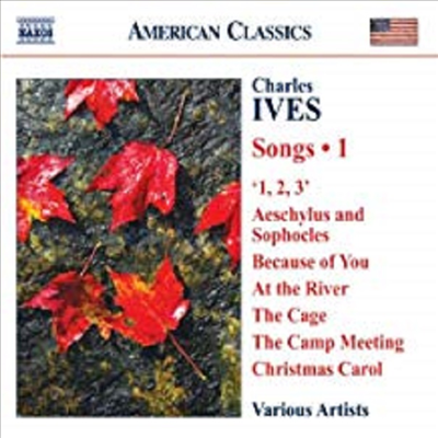 아이브즈 : 가곡 1집 (Charles Ives : Songs Vol.1)(CD) - 여러 연주가