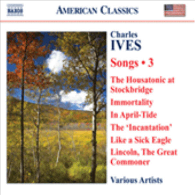 아이브즈 : 가곡 Vol.3 (Charles Ives : Songs, Vol.3 (CD) - 여러 연주가