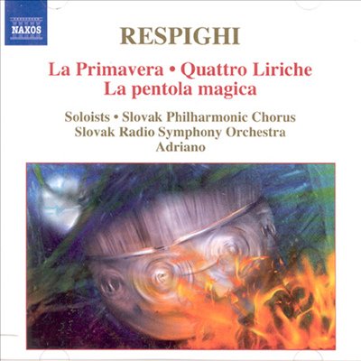 레스피기 : 라 프리마베라, 마술가게 &amp; 4개의 서정곡 (Respighi : La Primavera)(CD) - Adriano