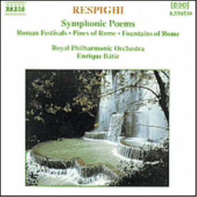 레스피기 : 교향시 모음집 &#39;로마 삼부작&#39; (Respighi : Symphonic Poems)(CD) - Enrique Batiz