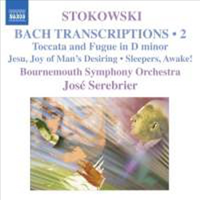 바흐-스토코프스키 : 관현악편곡집, 2권 (Stokowski - Bach Transcriptions Vol.2)(CD) - Jose Serebrier