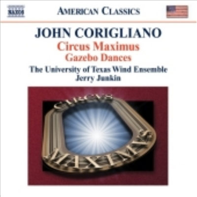 코릴리아노 : 교향곡 3번 '시르쿠스 막시무스' (Corigliano : Circus Maximus)(CD) - Jerry Junkin