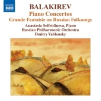 발라키레프 : 피아노협주곡 1,2번 &amp; 러시아 민요 대환상곡 (Balakirev : Piano Concertos &amp; Grande Fantaisie on Russian Folksongs )(CD) - Anastasia Seifetdinova