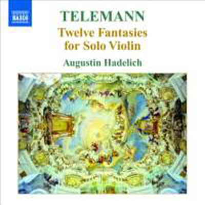 텔레만 : 무반주 바이올린을 위한 12개의 판타지 (Telemann : 12 Fantaisies for Violin without Continuo TWV40)(CD) - Augustin Hadelich