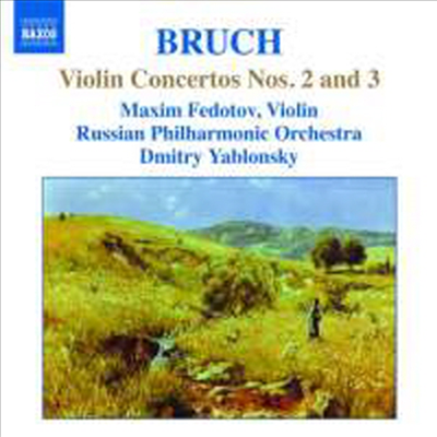브루흐 : 바이올린협주곡 2, 3번 (Max Bruch : Violin Concerto No.2 & 3)(CD) - Maxim Fedotov