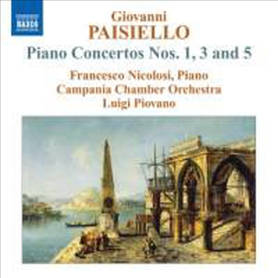파이시엘로 : 피아노 협주곡 1, 3 & 5번 (Paisiello : Piano Concerto No.1, 3 & 5)(CD) - Francesco Nicolosi