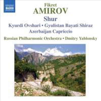아미로프 : 슈르, 큐르디 오프샤리, 아제르바이잔 카프리치오 (Fikret Amirov : Shur)(CD) - Dmitry Yablonsky