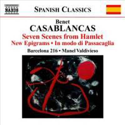 카사블랑카스 : 햄릿의 7 장면, 에피그람 연작, 작은 야상곡 (Benet Casablancas : Seven Scenes from Hamlet)(CD) - Manel Valdivieso