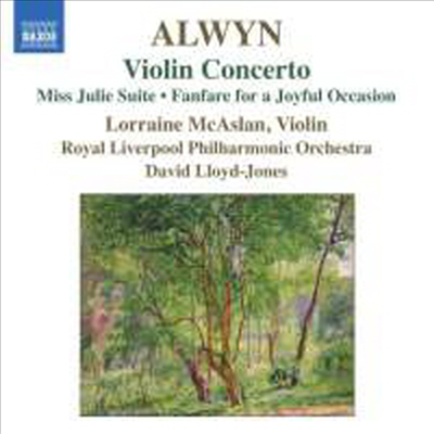 얼윈 : 바이올린 협주곡, 미스 줄리 모음곡 (Alwyn : Violin Concerto)(CD) - Lorraine Mcaslan