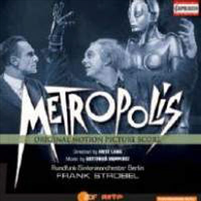 후페르츠 : 영화음악 &#39;메트로폴리스&#39; (Huppertz : Metropolis)(CD) - Frank Strobel