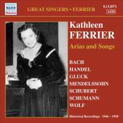 캐슬린 페리어가 노래하는 아리아와 가곡들 (Kathleen Ferrier - Arias and Songs)(CD) - Kathleen Ferrier