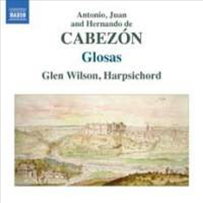 카베손 일가 - 하프시코드를 위한 글로사 (Cabezon Family - Harpsichord Works)(CD) - Glen Wilson