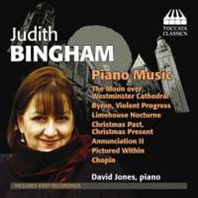 주디스 빙엄: 피아노 작품집 (Judith Bingham: Works for Piano) - David Jones