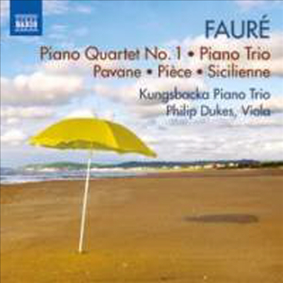 포레: 피아노 사중주 1번 &amp; 피아노 삼중주 (Faure: Piano Quartet No.1 &amp; Piano Trio)(CD) - Kungsbacka Piano Trio