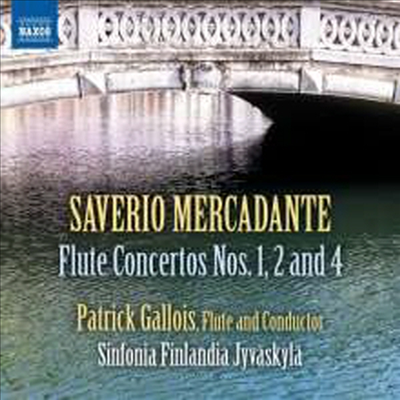 메르카단테: 플루트 협주곡 1번, 2번 &amp; 4번 (Mercadante: Flute Concertos Nos.1, 2 &amp; 4)(CD) - Patrick Gallois