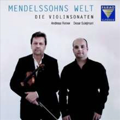 멘델스존: 바이올린 소나타 작품집 (Mendelssohn: Three Violin Sonatas)(CD) - Andreas Reiner