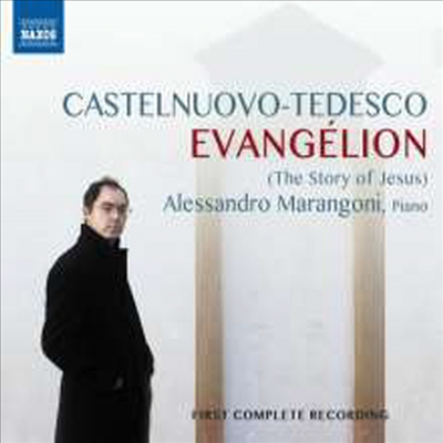 카스텔누오보-테데스코: 복음 - 예수의 이야기 (Castelnuovo-Tedesco: Evangelion - The story of Jesus)(CD) - Alessandro Marangoni