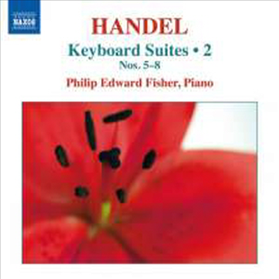 헨델: 건반악기 모음곡 5번 - 8번 (Handel: Keyboard Suites Nos.5 - 8)(CD) - Philip Edward Fisher