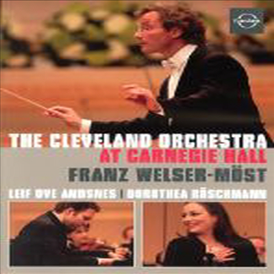 클리브랜드 교향악단의 카네기 홀 연주 실황 (The Celveland Orchestra At Carnegie Hall) - Franz Welser-Most