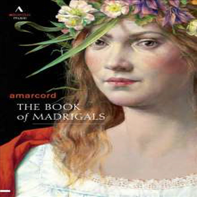 16세기 마드리갈의 대향연 - 르네상스 세속 노래집 (The Book of Madrigals - Amarcord) (한글무자막)(DVD) (2014) - 여러 아티스트