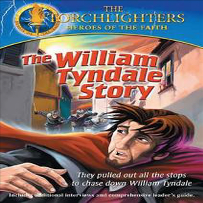 Torchlighters: William Tyndale (토치라이터스 : 월리엄 틴데일)(지역코드1)(한글무자막)(DVD)