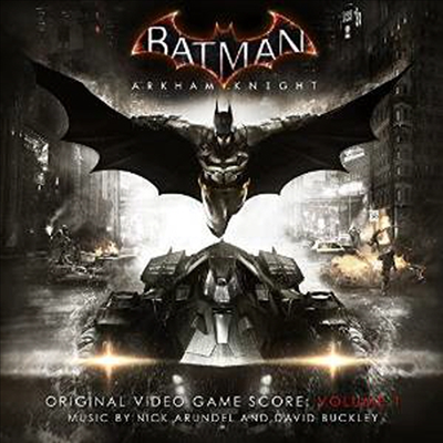 O.S.T. - Batman: Arkham Knight (배트맨: 아캄나이트) (Original Video Game Score, Vol. 1)(CD-R)