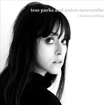 Tess Parks &amp; Anton Newcombe - Declare Nothing (CD)