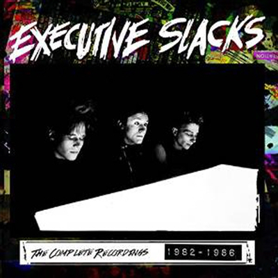 Executive Slacks - Complete Recordings 1982-1986 (2CD)