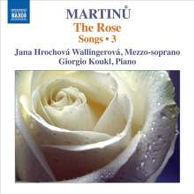 마르티누: 장미 - 가곡 3집 (Martinu: The Rose ? Songs Vol.3)(CD) - Giorgio Koukl