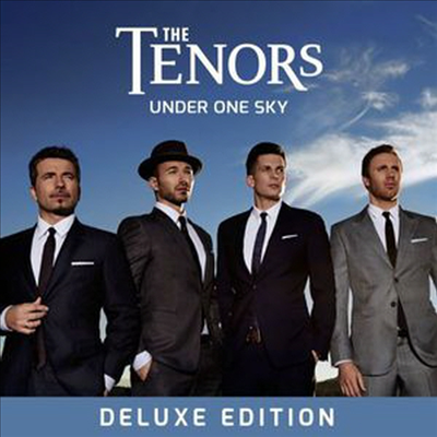 더 테너스 - 언더 원 스카이 (The Tenors - Under One Sky) (Deluxe Edition)(CD) - The Tenors