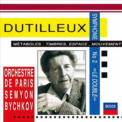 앙리 뒤티외: 교향곡 2번, 메타볼 (Dutilleux: Symphony No.2 &quot;Le Double&quot;. Metaboles) (SHM-CD)(일본반) - Semyon Bychkov