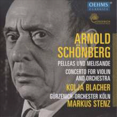 쇤베르크: 교향시 &#39;펠레아스와 멜리장드&#39; &amp; 바이올린 협주곡 (Schonberg: Pelleas Und Melisande Op.5 &amp; Violin Concerto Op. 36)(CD) - Markus Stenz