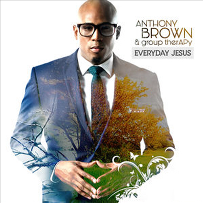 Anthony Brown &amp; Group Therapy - Everyday Jesus (CD)