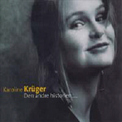 Karoline Kruger - Den Andre Historien.... (Digipack)(CD)