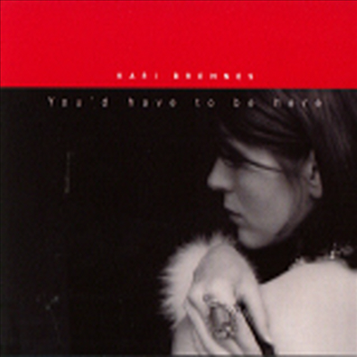 Kari Bremnes - You&#39;D Have To Be Here (CD)(Digipack)