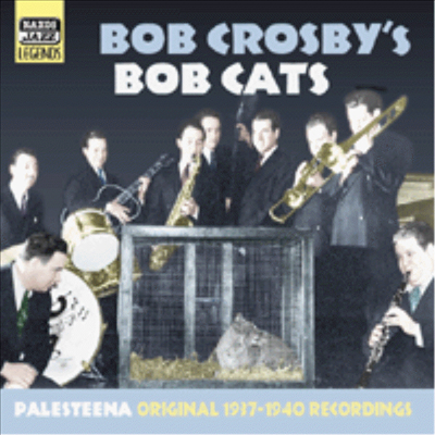 Bob Crosby&#39;s Bob Cats - Palesteena (CD)