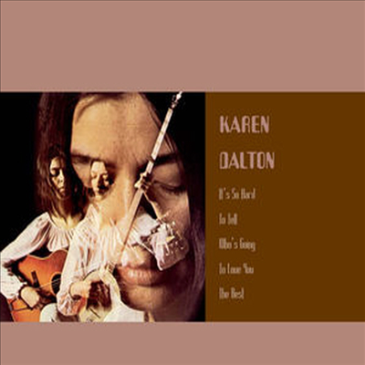 Karen Dalton - It's So Hard To Tell Who's Going To Love You The Best (CD+DVD)