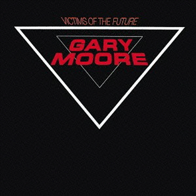 Gary Moore - Victims Of The Future (Bonus Tracks)(SHM-CD)(일본반)