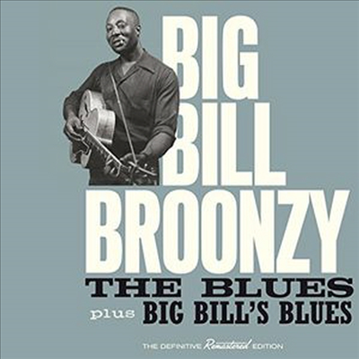 Big Bill Broonzy - Blues + Big Bill&#39;s Blues (Remastered)(2 On 1CD)(CD)